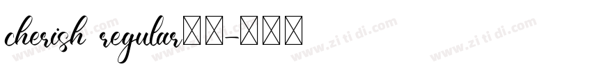 cherish regular字体字体转换